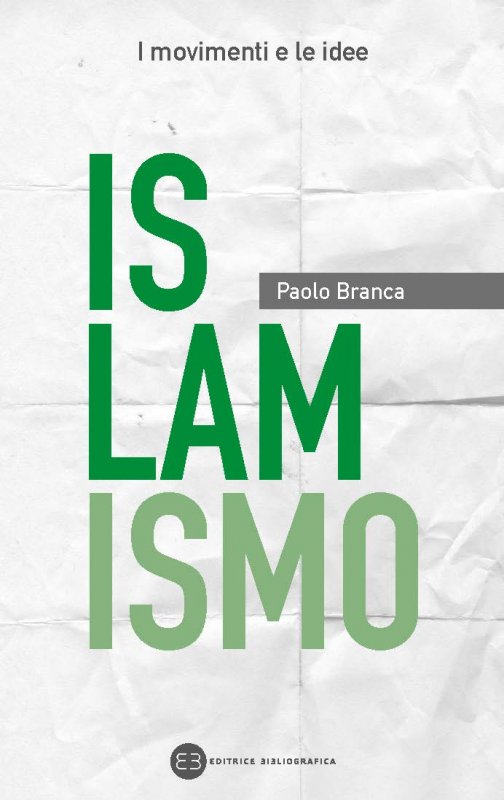 Capire il fondamentalismo islamico con i libri di Paolo Branca