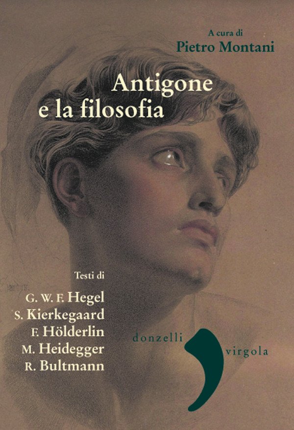 L'attualità di Antigone nei più importanti filosofi moderni