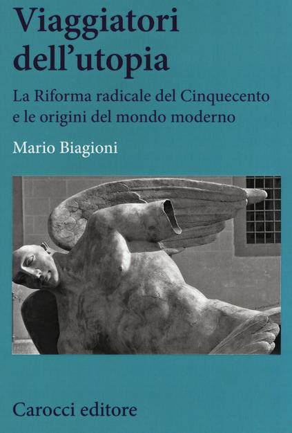 Oltre Lutero: la Riforma radicale del Cinquecento